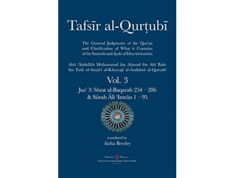 Livro Tafsir alQurtubi Vol 3 Juz 3 Surat alBaqarah 254 286 Surah Ali Imran 1 95 de Abu Abdullah Muhammad AlQurtubi (Inglês)