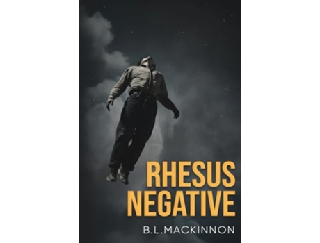 Livro Rhesus Negative de B L MacKinnon (Inglês)