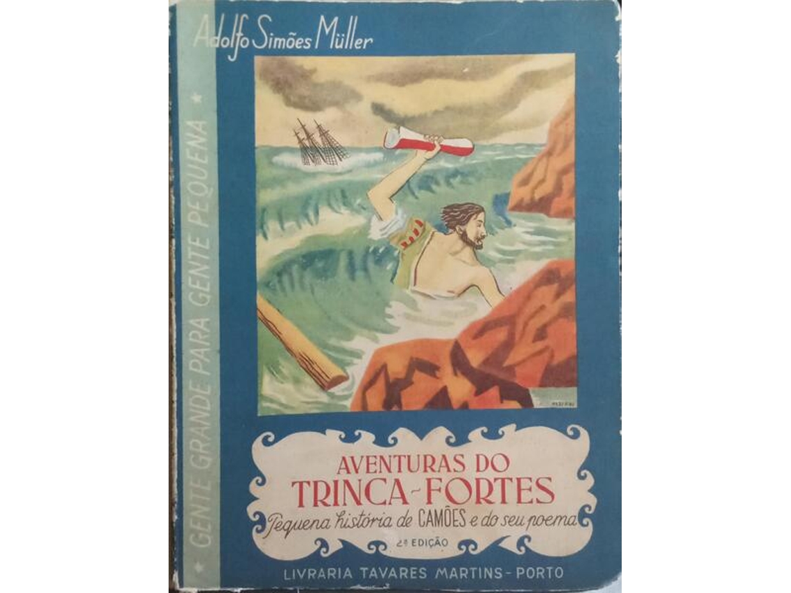 Livro Aventuras Do Trinca-fortes. De Adolfo Simões Müller (português)