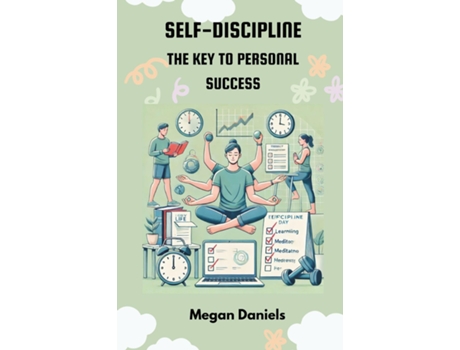 Livro Self-Discipline The Key to Personal Success de Megan Daniels (Inglês)