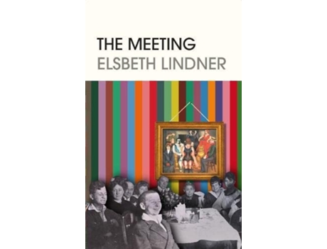 Livro The Meeting de Elsbeth Lindner (Inglês - Capa Dura)
