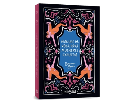 Livro Manual De Yoga Para Mulheres Exaustas De Bruna Bali (português Do Brasil)