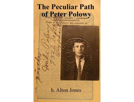 Livro The Peculiar Path Of Peter Polowy De H Alton Jones (inglês)