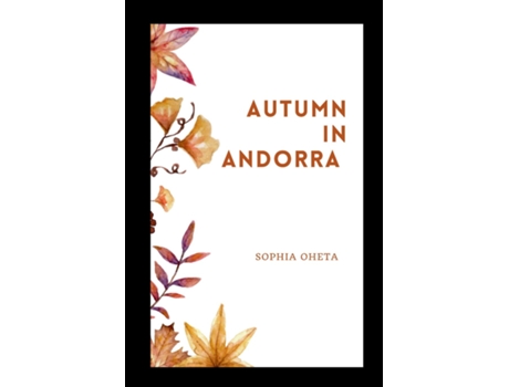 Livro Autumn in Andorra de OHETA SOPHIA (Inglês)