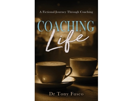 Livro Coaching Life De Tony Fusco (inglês)