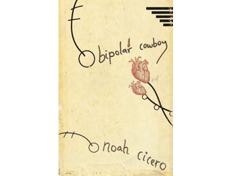 Livro Bipolar Cowboy De Noah Cicero (inglês)