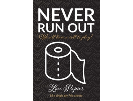 Livro Never Run Out De Lou Papier (inglês)