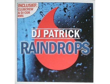 Cd Raindrops, Dj Patrick Yummie Records