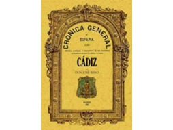 Livro Crónica De La Provincia De Cádiz de José Bisso (Espanhol)