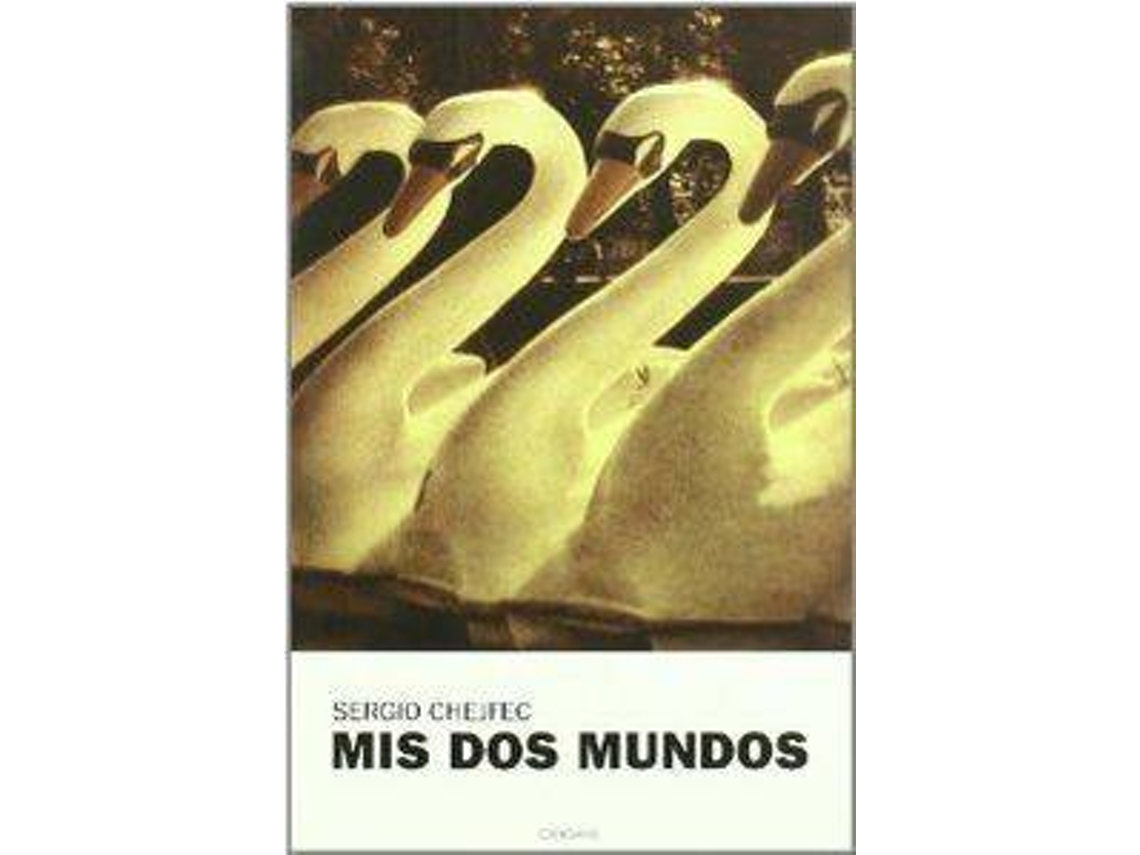 Livro Mis Dos Mundos de Sergio Chejfec (Espanhol)