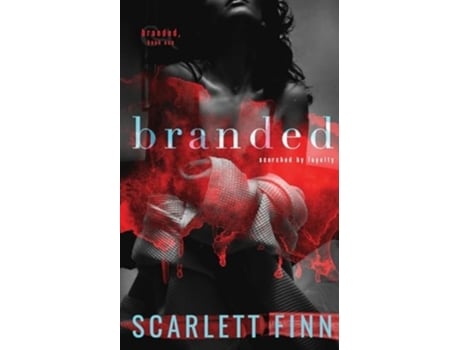 Livro Branded Enemies to Lovers Romance Badass City Girl Abducted by Alpha Antihero Bad Boy. de Scarlett Finn (Inglês)