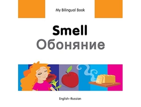 Livro My Bilingual Book - Smell de Milet Publishing (Inglês - Capa Dura)