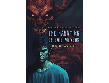 Livro The Haunting of Evie Meyers de Rick Wood (Inglês)