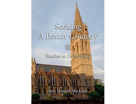 Livro Seeking a Better Country de Donald MacLean (Inglês)