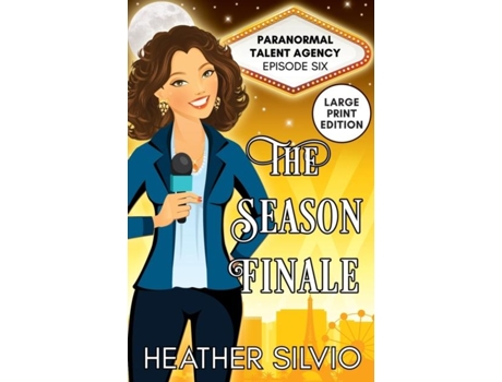 Livro The Season Finale Large Print De Heather Silvio (inglês)