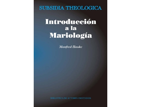 Livro Introducción a la mariología de Manfred Hauke