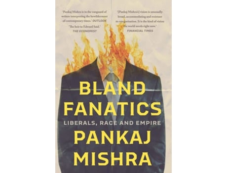 Livro Bland Fanatics de Pankaj Mishra (Inglês - Capa Dura)