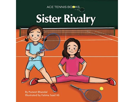 Livro Sister Rivalry Ace Tennis Books de Ms Puneet Bhandal (Inglês)