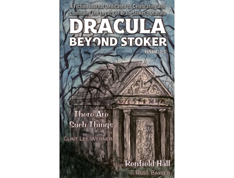 Livro Dracula Beyond Stoker Issue 3.5 There Are Such Things de CL Werner (Inglês)