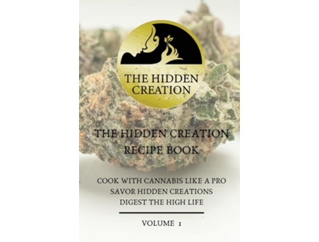 Livro The Hidden Creation Recipe Book de Annmarie Sparks e Tarik Sparks (Inglês - Capa Dura)