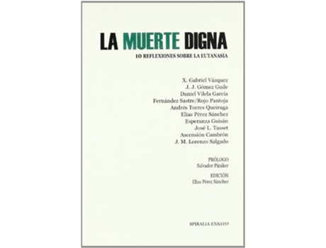 Livro La Muerte Digna De Daniel Vilela García (espanhol)