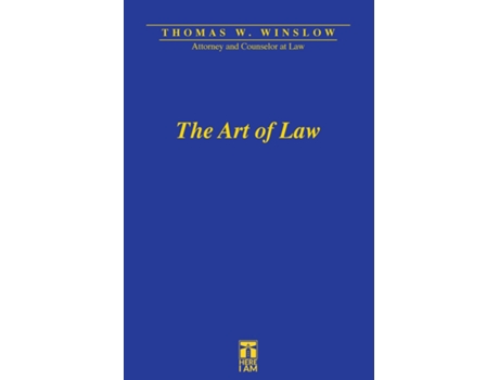 Livro The Art of Law de Thomas W Winslow (Inglês - Capa Dura)