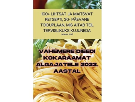 Livro VAHEMERE DIEEDI KOKARAAMAT ALGAJATELE 2023. AASTAL de Jelena Kull (Inglês)