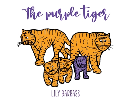 Livro The Purple Tiger De Lily Barrass (inglês)