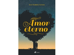 Livro Amor Eterno de Luiz Gabriel Lucena (Português do Brasil)