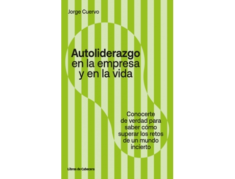 Livro Autoliderazgo En La Empresa Y En La Vida de Jorge Cuervo (Espanhol)