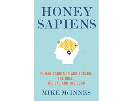Livro Honey Sapiens de Mike Mcinnes (Inglês)