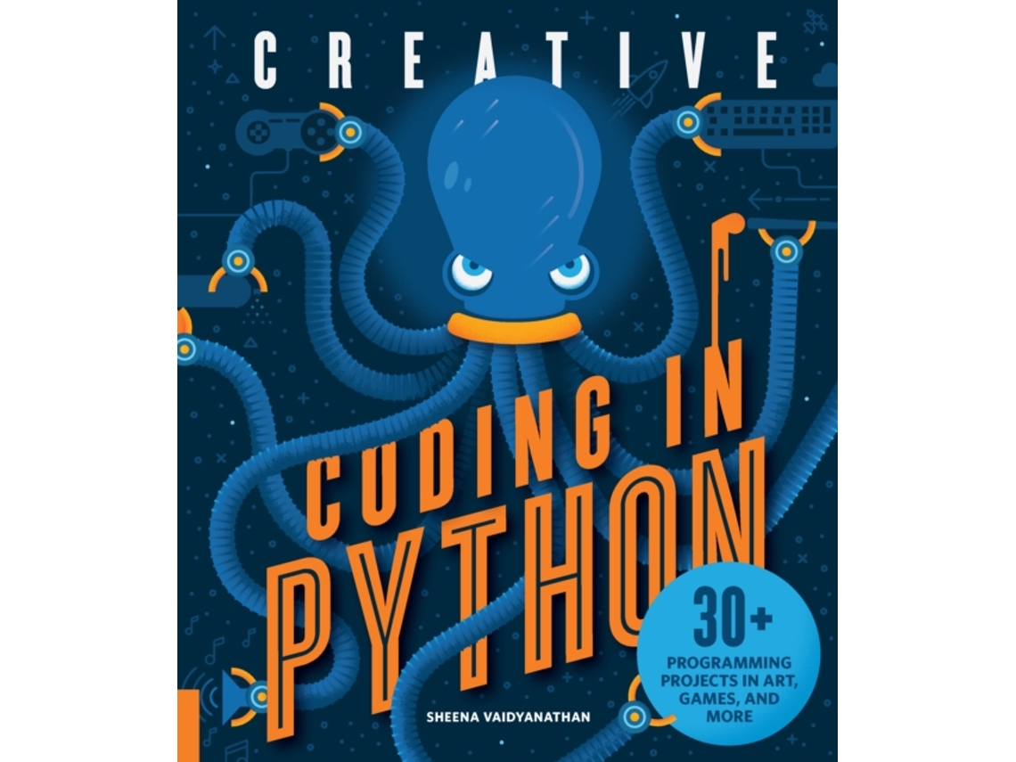 Livro Creative Coding in Python de Sheena Vaidyanathan (Inglês)