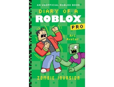 Livro Diary Of A Roblox Pro 5 Zombie Invasion De Ari Avatar (inglês)