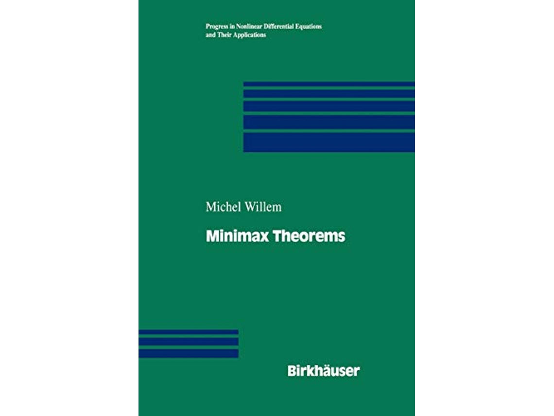 Livro Minimax Theorems Progress in Nonlinear Differential Equations and Their Applications 24 de Michel Willem (Inglês)