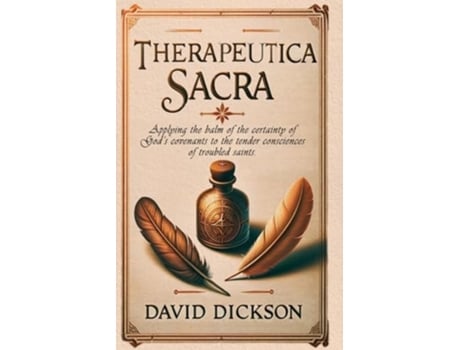 Livro Therapeutica Sacra de David Dickson (Inglês)