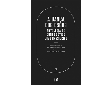 A Dança dos Ossos – Antologia do Conto Gótico Luso-brasileiro