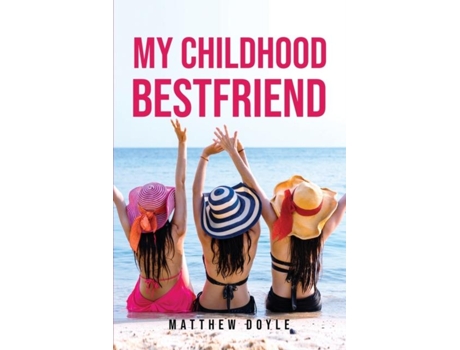 Livro My Childhood Bestfriend De Matthew Doyle (inglês)