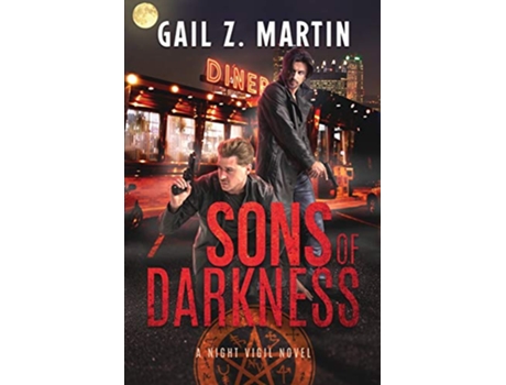 Livro Sons of Darkness A Night Vigil Novel de Gail Z Martin (Inglês)