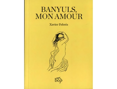 Livro Banyuls, Mon Amour de Xavier Febrés Verdú (Catalán)