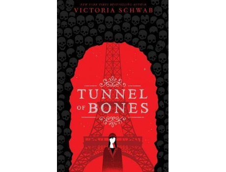 Livro City Of Ghosts 2: Tunnel Of Bones (City Of Ghosts De Victoria Schwab (Inglês)
