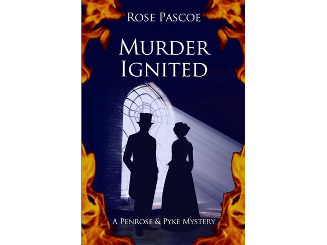 Livro Murder Ignited de Rose Pascoe (Inglês)