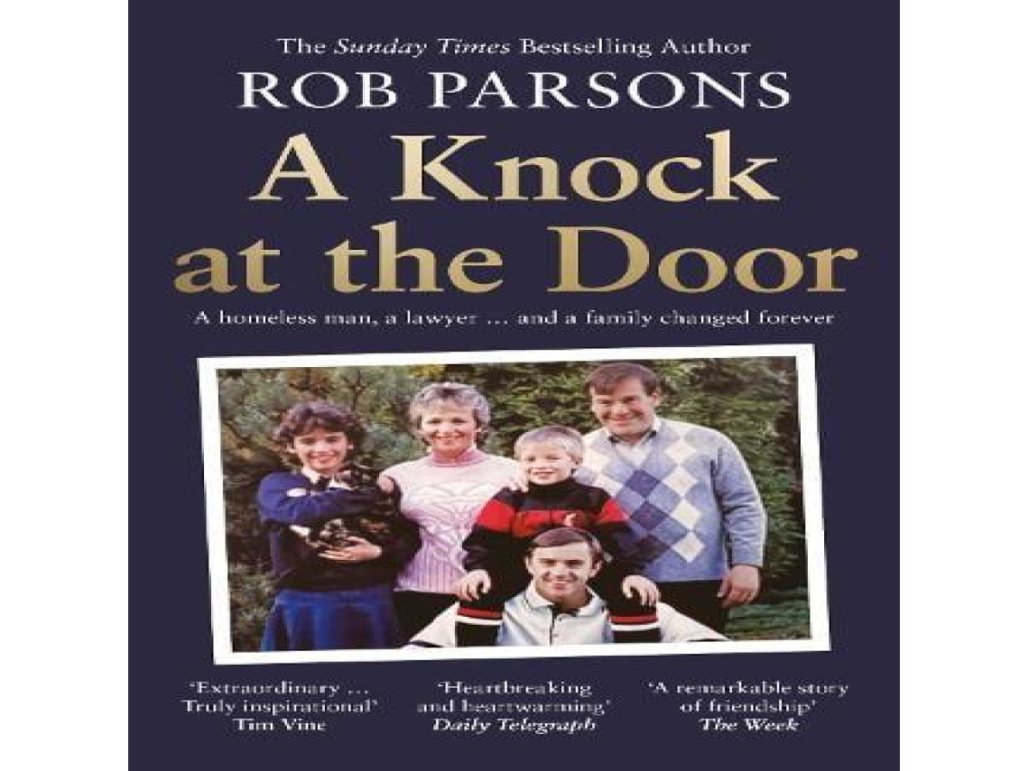 Livro KNOCK AT DOOR PB A homeless man a lawyer . . . and a family changed forever de Rob Parsons (Inglês)