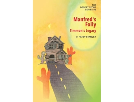 Livro Manfreds Folly - Timmons Legacy de Patsy Stanley (Inglês)