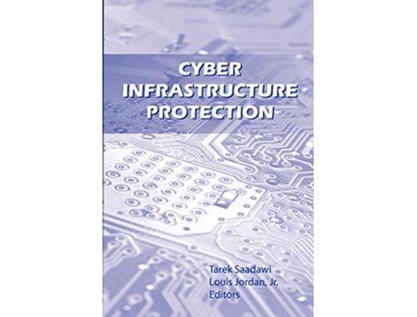 Livro Cyber Infrastructure Protection de Strategic Studies Institute (Inglês)