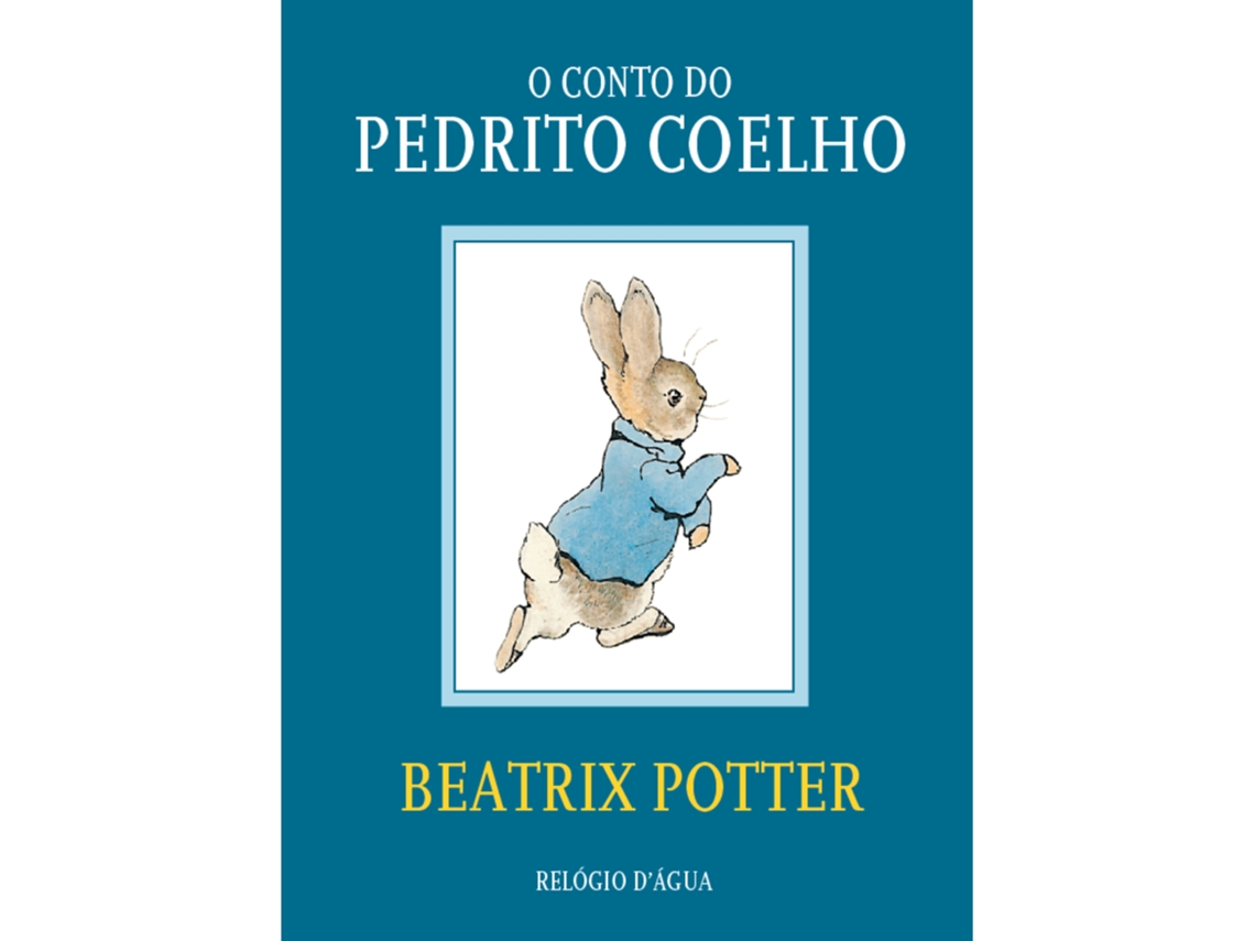 O Conto Do Pedrito Coelho De Beatrix Potter
