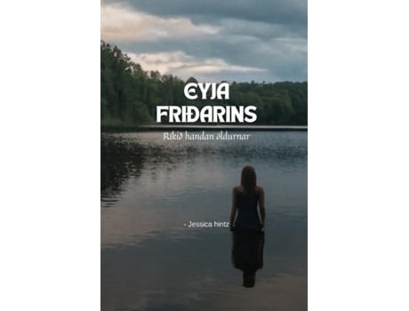 Livro Eyja friðarins Ríkið handan öldurnar de Jessica Hintz (Inglês)