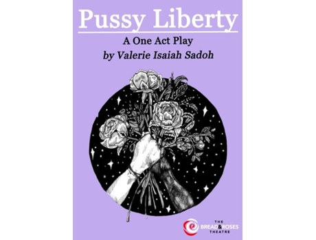 Livro Pussy Liberty A One Act Play De Valerie Isaiah Sadoh (inglês)