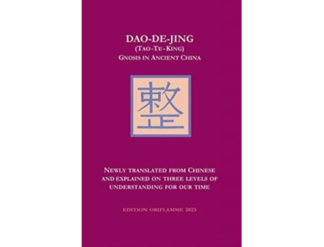 Livro DaoDeJing TaoTeKing Gnosis in Ancient China de M P Steiner (Inglês)