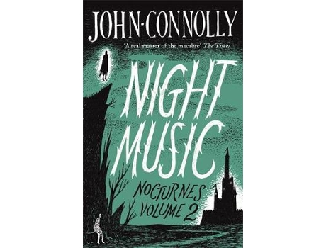 Livro night music: nocturnes 2 de john connolly (inglês)