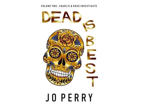 Livro Dead Is Best De Jo Perry (inglês - Capa Dura)